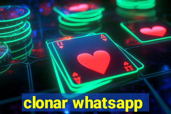 clonar whatsapp